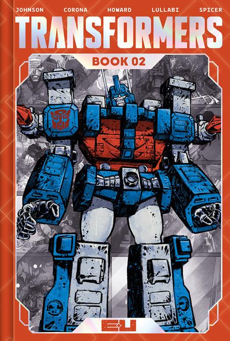 TRANSFORMERS DLX ED HC BOOK 02 DIRECT MARKET EXCLUSIVE JORGE CORONA & MIKE SPICER CVR (Backorder, Allow 4-5 Weeks)