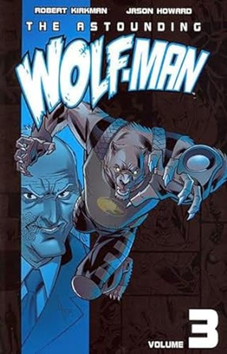 ASTOUNDING WOLF MAN TP VOL 03 (Backorder, Allow 4-5 Weeks)