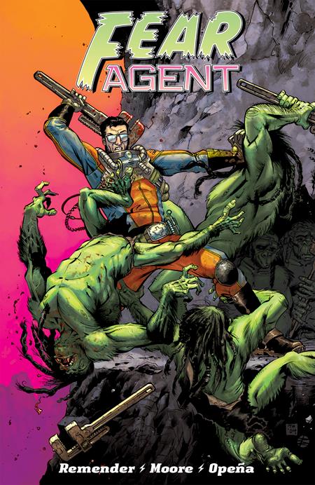 FEAR AGENT FINAL ED TP VOL 01 (Backorder, Allow 4-5 Weeks)