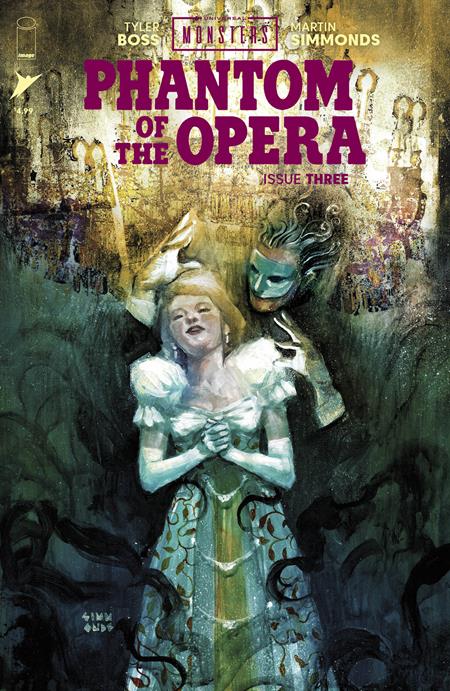 UNIVERSAL MONSTERS PHANTOM OF THE OPERA #3 (OF 4) CVR A MARTIN SIMMONDS (Backorder, Allow 4-5 Weeks)