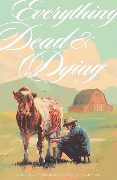 EVERYTHING DEAD & DYING TP (MR) (Backorder, Allow 4-5 Weeks)