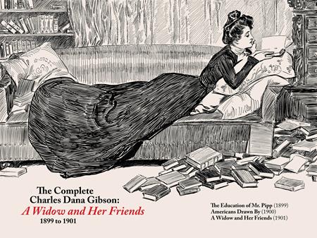 COMPLETE CHARLES DANA GIBSON A WIDOW AND HER FRIENDS HC (Backorder, Allow 4-5 Weeks)