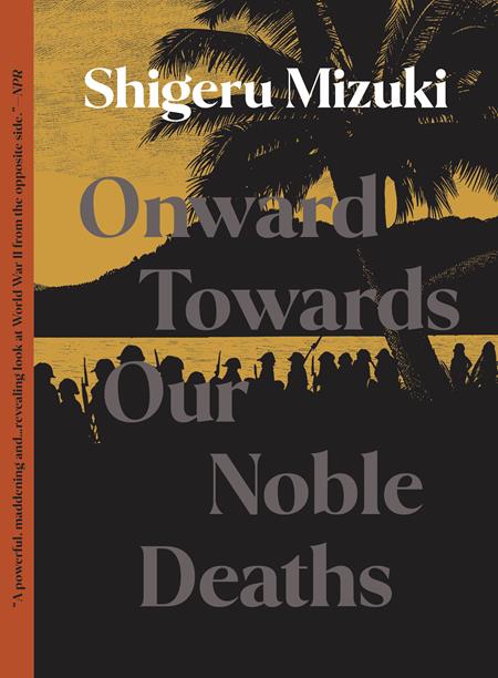 ONWARD TOWARDS OUR NOBLE DEATHS TP (MR) (Backorder, Allow 4-5 Weeks)
