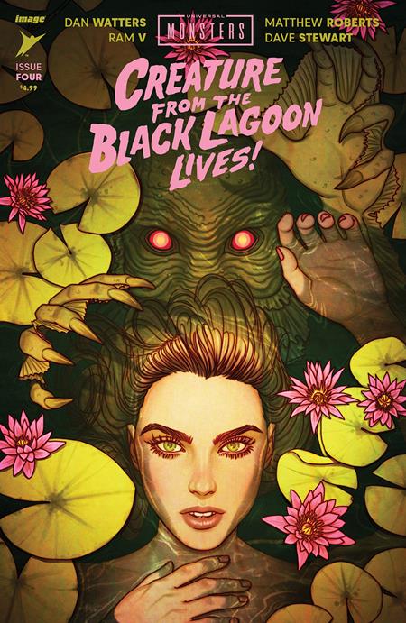 UNIVERSAL MONSTERS CREATURE FROM THE BLACK LAGOON LIVES! #4