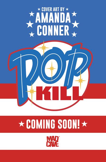 POP KILL #1 SEASONAL FLAVORS AMANDA CONNER FOURTH OF JULY THEMED VAR (MR) (Backorder, Allow 4-5 Weeks)