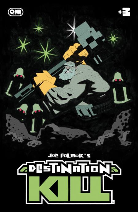 DESTINATION KILL #3 (OF 4) CVR A JOE PALMER (08 Jul Release)