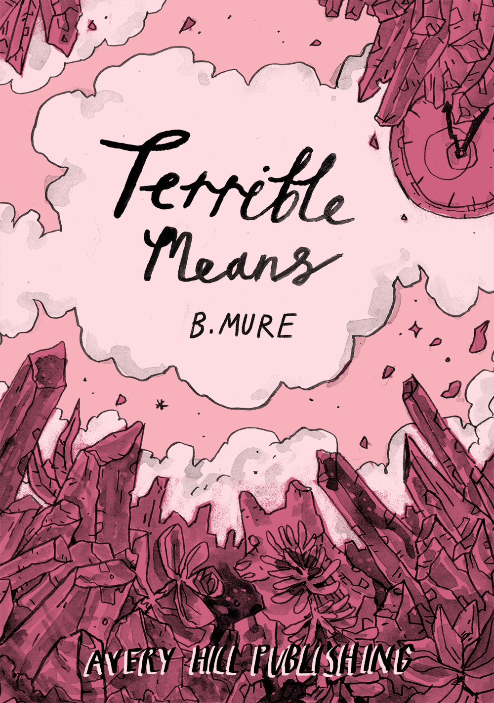 TERRIBLE MEANS TP | AVERY HILL PUBLISHING | Comicbookeroo