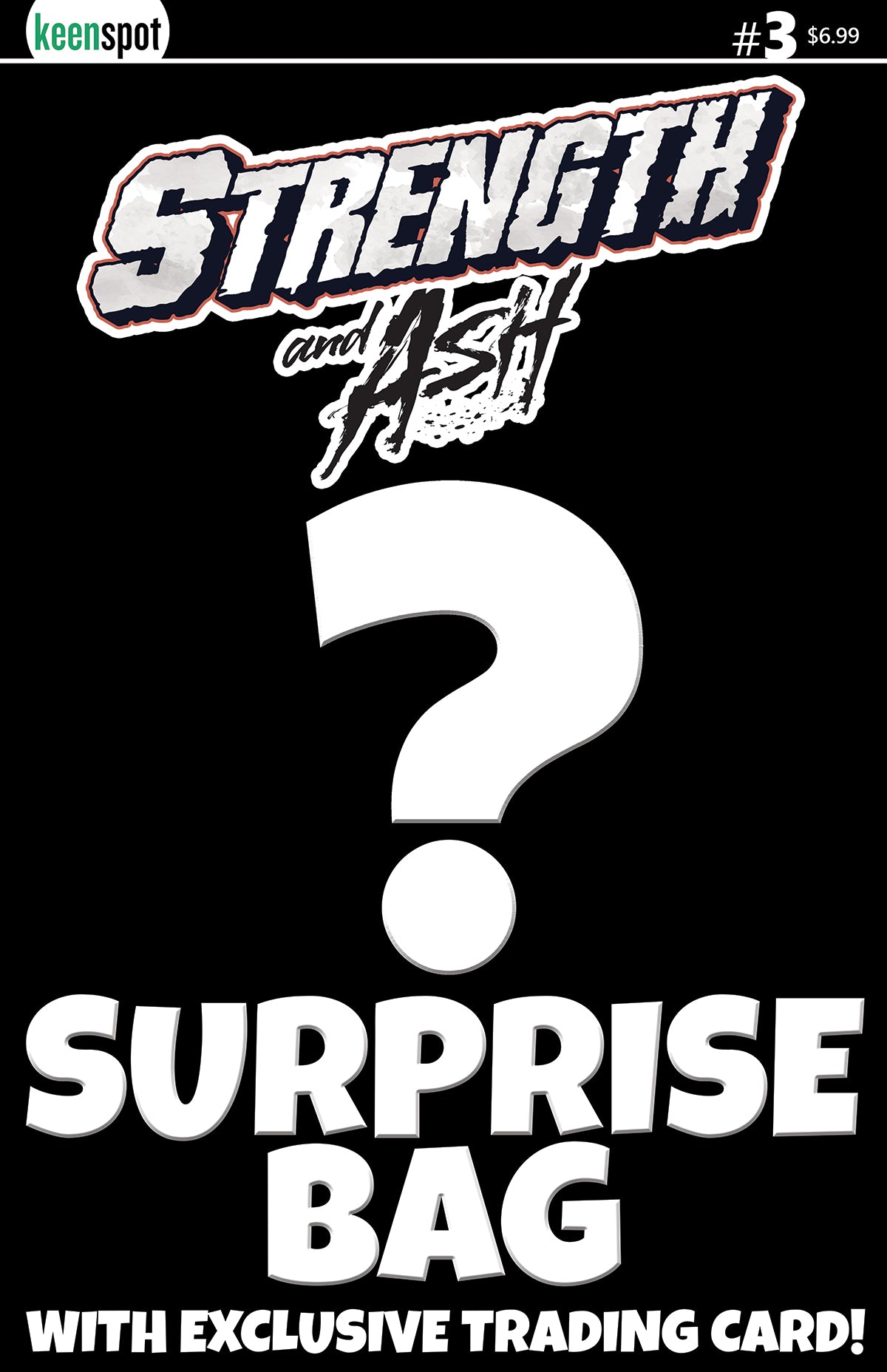 STRENGTH & ASH #3 CVR B SURPRISE COVER BAGGED WITH TRADING CARD VAR | EX POSSE HOLDINGS | Comicbookeroo