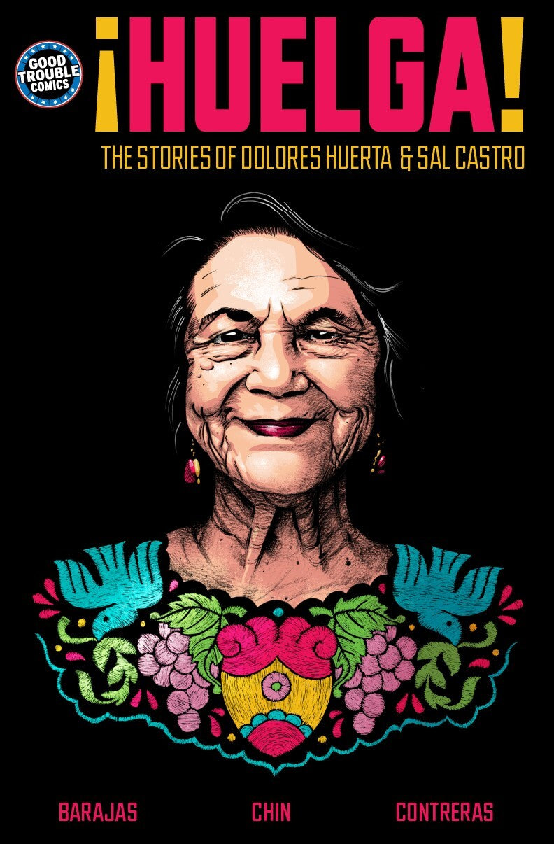 HUELGA TP THE STORIES OF DOLORES HUERTA & SAL CASTRO (Backorder, Allow 4-5 Weeks)