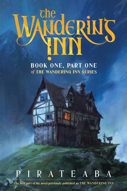 WANDERING INN NOVEL BOOK ONE PART ONE OF THE WANDERING INN SERIES | HARPERCOLLINS | Comicbookeroo