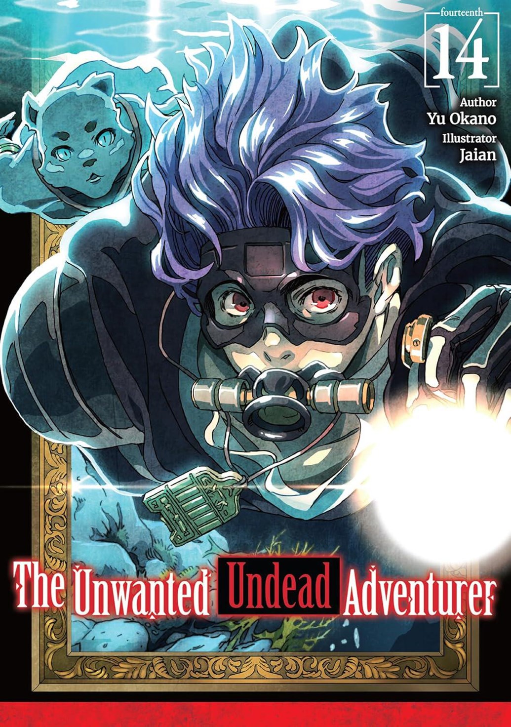 UNWANTED UNDEAD ADVENTURER LIGHT NOVEL VOL 14 | YEN PRESS | Comicbookeroo