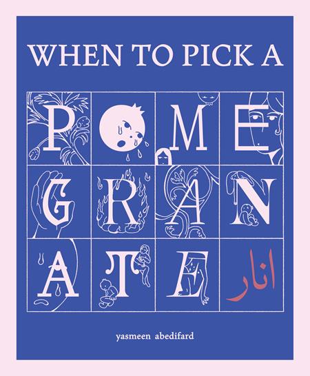 WHEN TO PICK A POMEGRANATE OGN (MR) (Backorder, Allow 4-5 Weeks)