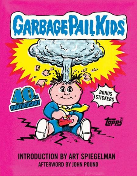 GARBAGE PAIL KIDS HC 40TH ANNIVERSARY EDITION (Backorder, Allow 4-5 Weeks)