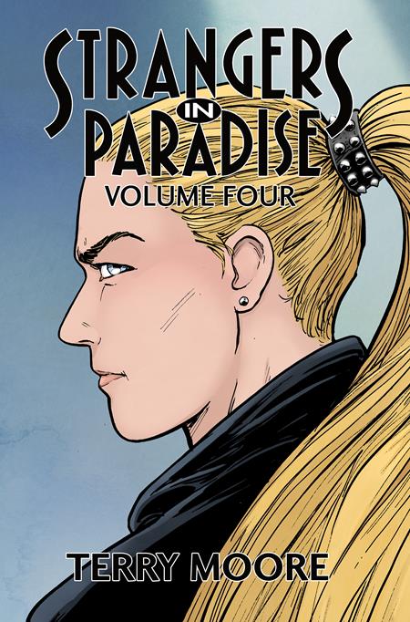 STRANGERS IN PARADISE HC VOL 4 (OF 4) (Backorder, Allow 4-5 Weeks)