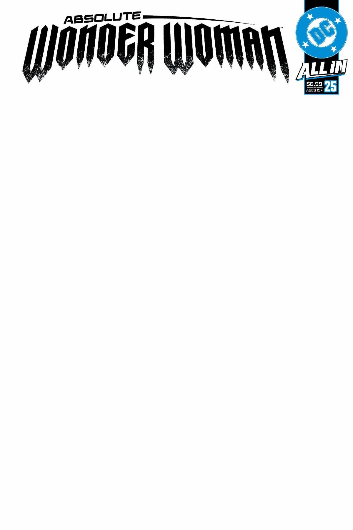 ABSOLUTE WONDER WOMAN #25 CVR E BLANK CARD STOCK VAR (28 Oct Release)