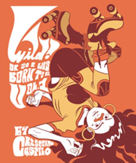 WILD TP VOL 01 OR SO I WAS BORN TO BE (MR) (Backorder, Allow 4-5 Weeks)