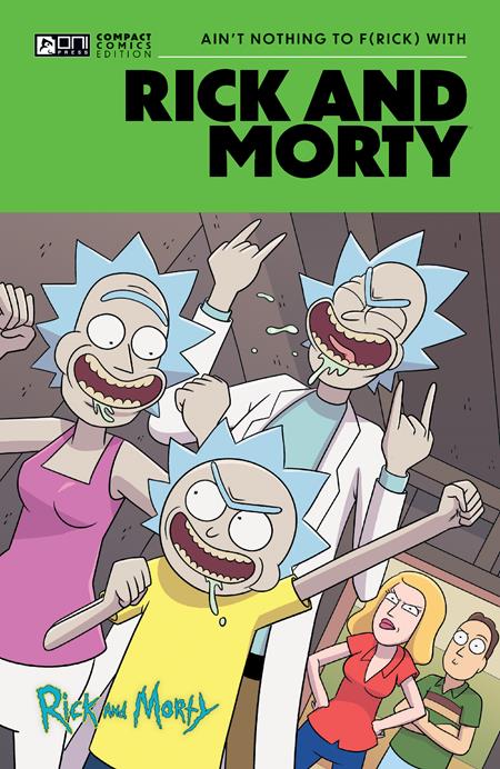 RICK AND MORTY ONI COMPACT COMICS EDITION TP AIN’T NOTHING TO FRICK WITH (Backorder, Allow 4-5 Weeks)