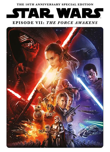 STAR WARS INSIDER PRESENTS THE FORCE AWAKENS 10TH ANNIVERSARY SPECIAL EDITION HC (Backorder, Allow 4-5 Weeks)