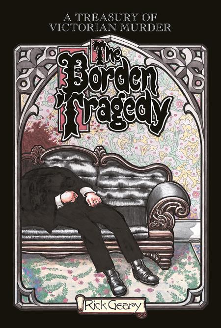 TREASURY OF VICTORIAN MURDER THE BORDEN TRAGEDY TP (Backorder, Allow 4-5 Weeks)