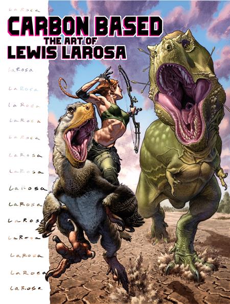 CARBON BASED HC ART OF LEWIS LAROSA (Backorder, Allow 4-5 Weeks)