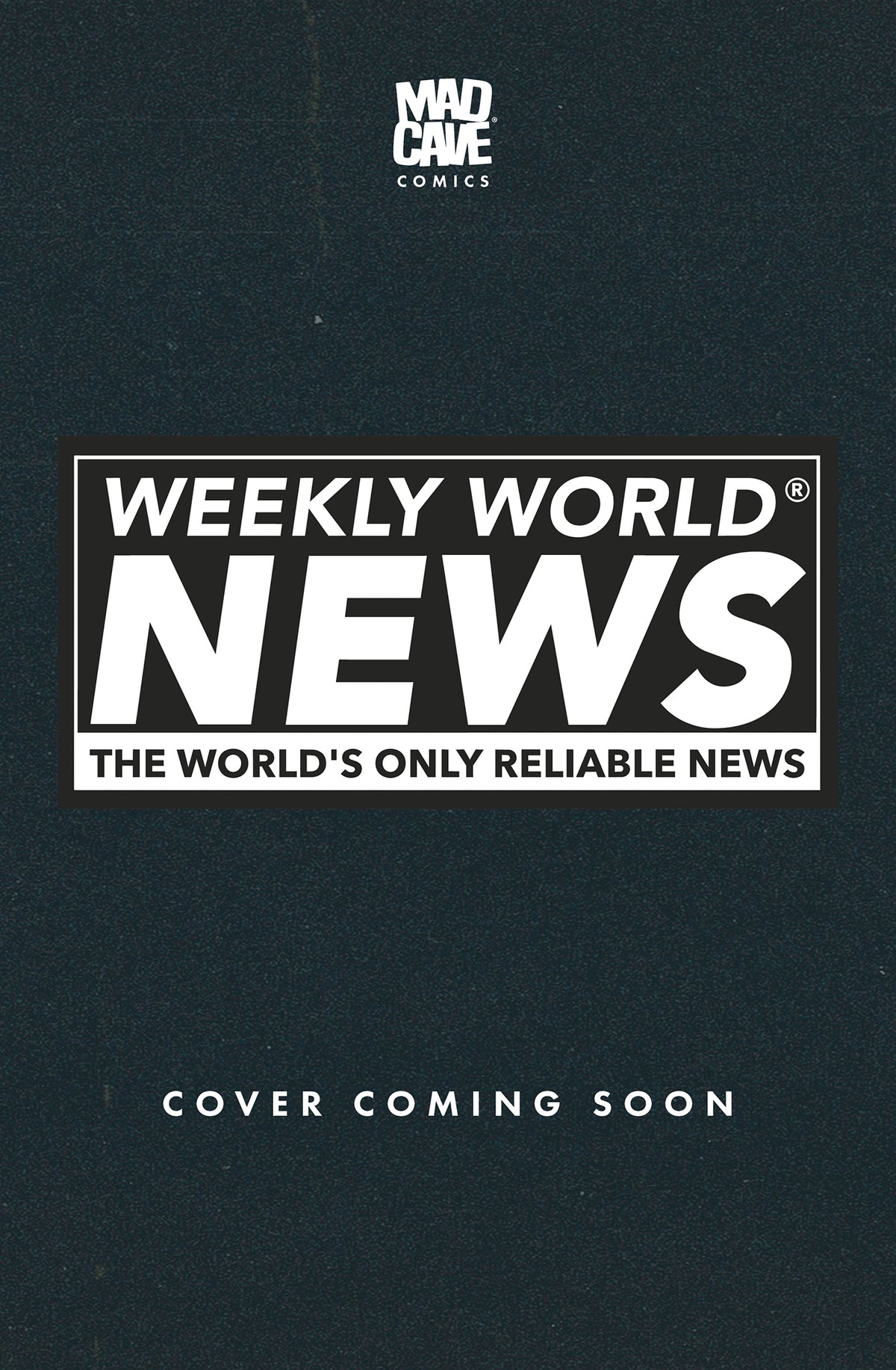 WEEKLY WORLD NEWS #1 (OF 6) CVR D MARIA WOLF VAR | MAD CAVE STUDIOS | Comicbookeroo
