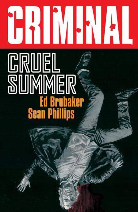 CRIMINAL TP VOL 10 CRUEL SUMMER NEW PRINTING (MR) (Backorder, Allow 4-5 Weeks)