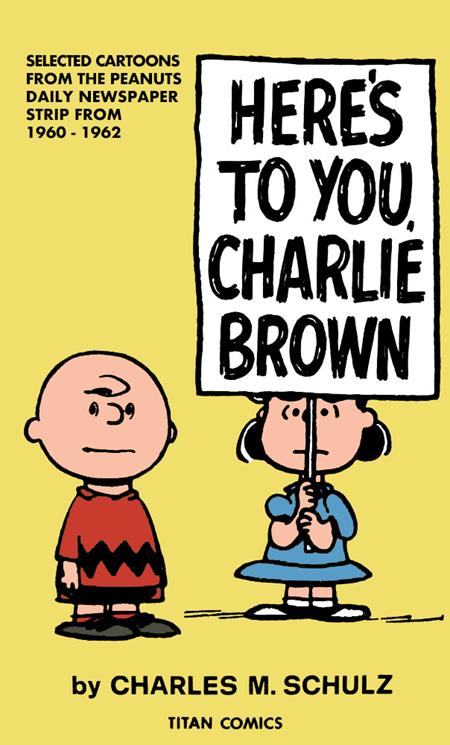 PEANUTS HERES TO YOU CHARLIE BROWN TP (Backorder, Allow 4-5 Weeks)