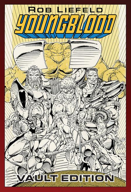 YOUNGBLOOD VAULT EDITION HC VOL 01 (Backorder, Allow 4-5 Weeks)
