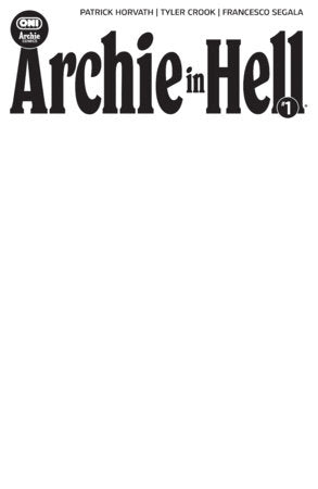 ARCHIE IN HELL #1 COVER E BLANK SKETCH VAR