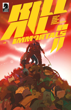 KILL ALL IMMORTALS II #5