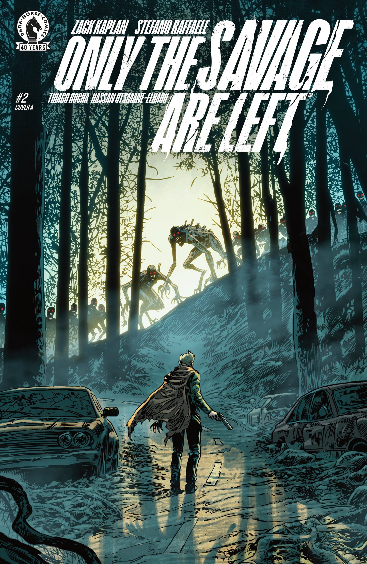 ONLY THE SAVAGE ARE LEFT #2 (CVR A) (STEFANO RAFFAEL) (Backorder, Allow 4-5 Weeks)