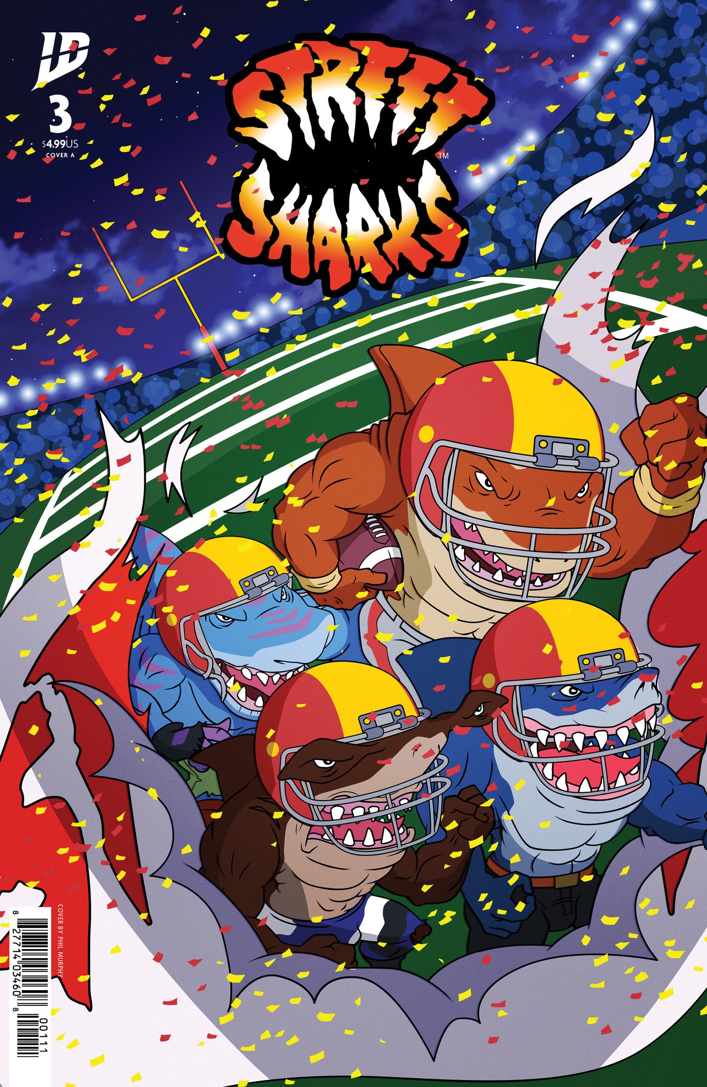STREET SHARKS #3 COVER A (MURPHY) (Backorder, Allow 4-5 Weeks)