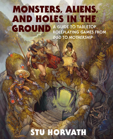MONSTERS, ALIENS, AND HOLES IN THE GROUND HC (Backorder, Allow 4-5 Weeks)