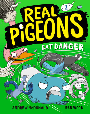 REAL PIGEONS EAT DANGER (Book 2) TP (Backorder, Allow 4-5 Weeks)