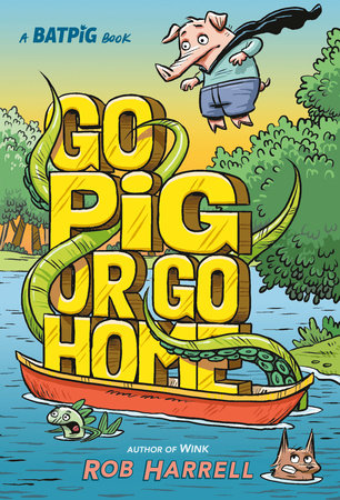 BATPIG: GO PIG OR GO HOME HC (Backorder, Allow 4-5 Weeks)