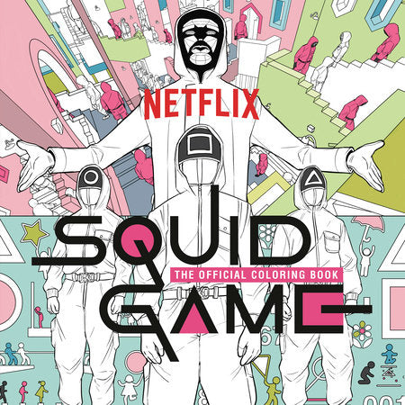 SQUID GAME: THE OFFICIAL COLORING BOOK (Backorder, Allow 4-5 Weeks)