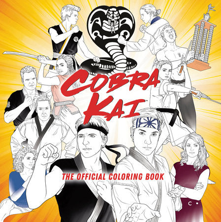 COBRA KAI: THE OFFICIAL COLORING BOOK (Backorder, Allow 4-5 Weeks)