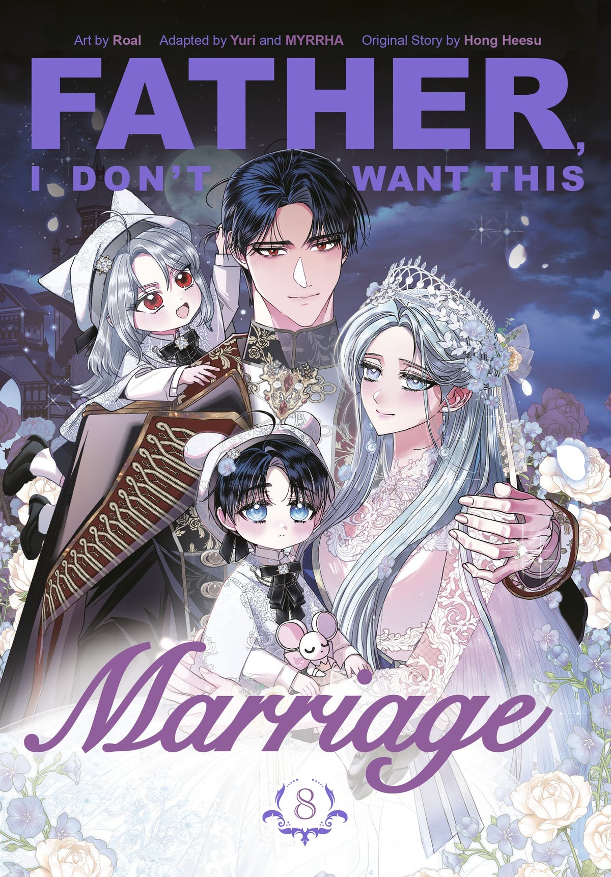 FATHER, I DON'T WANT THIS MARRIAGE, VOLUME 8 TP
