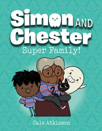 SUPER FAMILY! (Simon and Chester Book #3) HC (Backorder, Allow 4-5 Weeks)