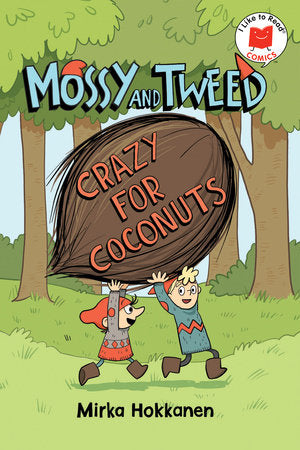 MOSSY AND TWEED: CRAZY FOR COCONUTS TP (Backorder, Allow 4-5 Weeks)