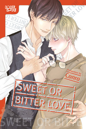 SWEET OR BITTER LOVE TP (Backorder, Allow 4-5 Weeks)