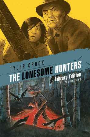THE LONESOME HUNTERS LIBRARY EDITION HC (Backorder, Allow 4-5 Weeks)