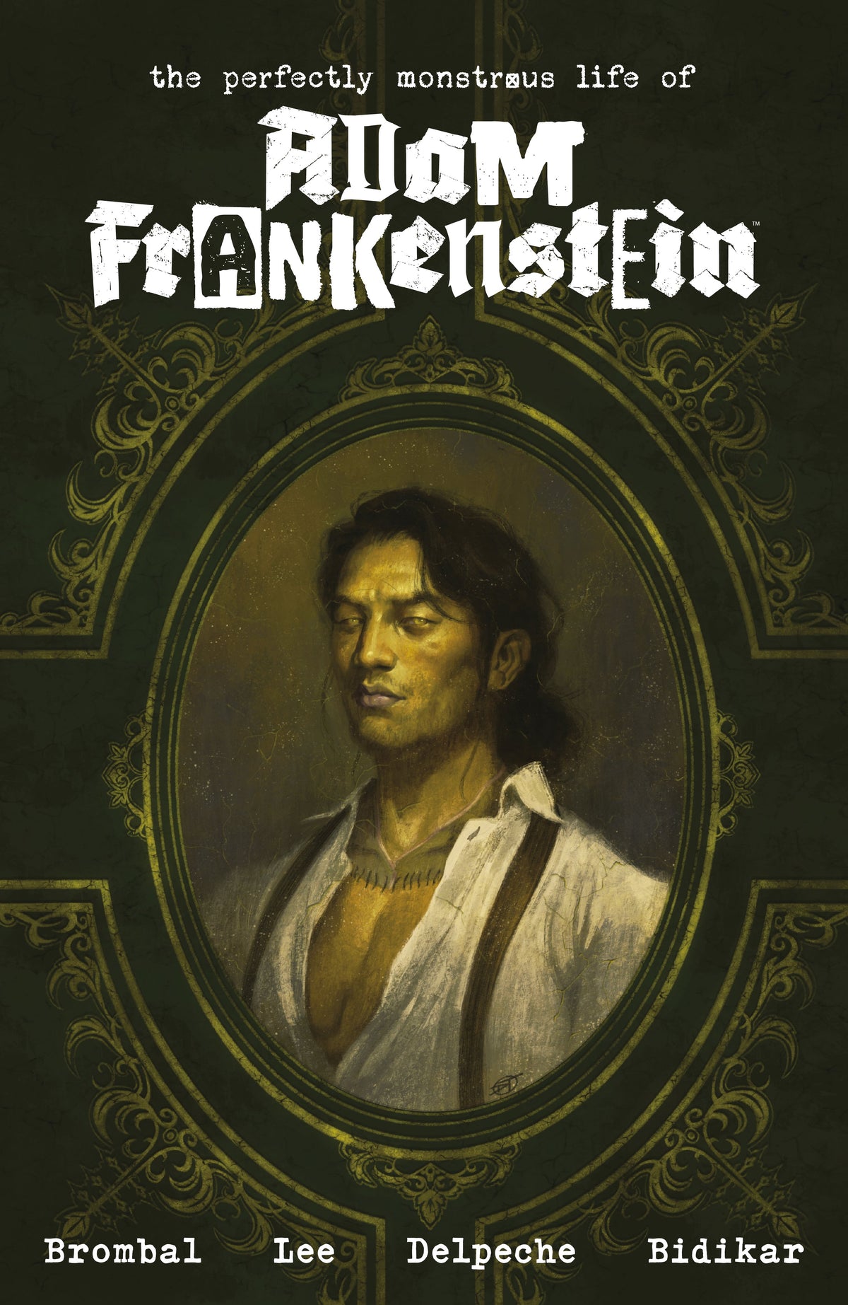 THE PERFECTLY MONSTROUS LIFE OF ADAM FRANKENSTEIN TP