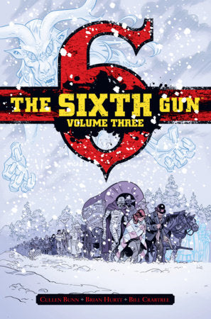 THE SIXTH GUN VOL. 3 DELUXE EDITION HC (Backorder, Allow 4-5 Weeks)