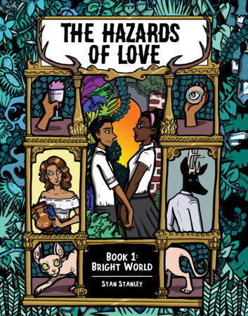 THE HAZARDS OF LOVE: BOOK ONE: BRIGHT WORLD TP (Backorder, Allow 4-5 Weeks)