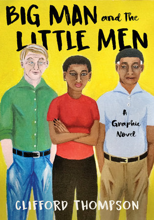 BIG MAN AND THE LITTLE MEN HC (Backorder, Allow 4-5 Weeks)
