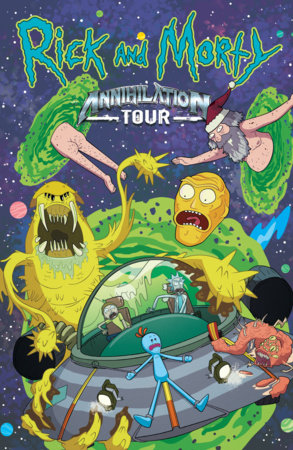 RICK AND MORTY: ANNIHILATION TOUR TP (Backorder, Allow 4-5 Weeks)