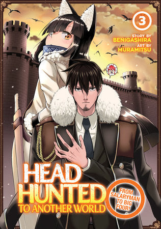 HEADHUNTED TO ANOTHER WORLD: FROM SALARYMAN TO BIG FOUR! VOL. 3 TP (Backorder, Allow 4-5 Weeks)