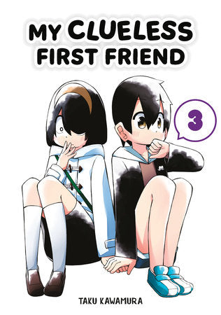 MY CLUELESS FIRST FRIEND 03 TP (Backorder, Allow 4-5 Weeks)