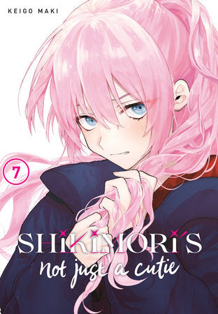 SHIKIMORI'S NOT JUST A CUTIE 7 TP (Backorder, Allow 4-5 Weeks)
